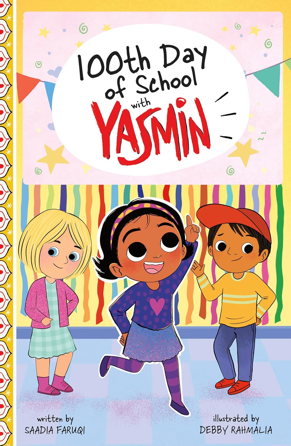 100th Day of School with Yasmin by Saadia Raruqi (Paperback)