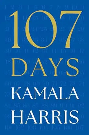 107 Days by Kamala Harris