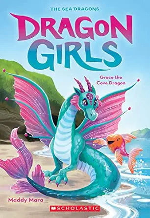 Dragon Girls: Grace the Cove Dragon (#10) by Maddy Mara