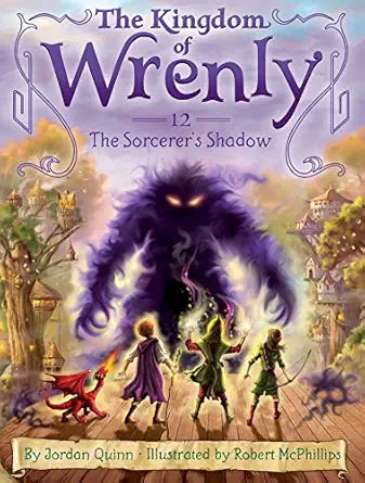 The Kingdom of Wrenly: The Sorcerer's Shadow (#12) by Jordan Quinn
