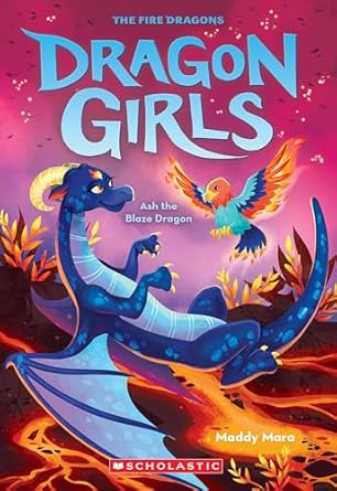 Dragon Girls: Ash the Blaze Dragon (17) by Maddy Mara