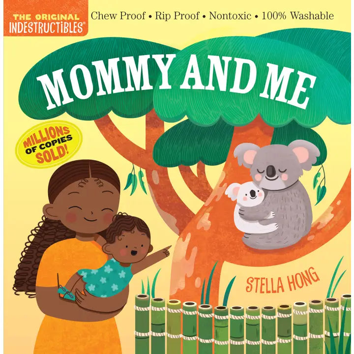 Indestructibles: Mommy and Me by Stella Hong