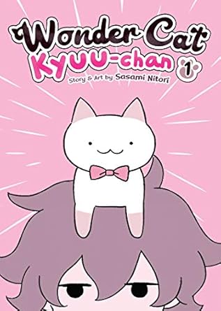 Wonder Cat Kyuu-chan story and art by Sasami Nitori