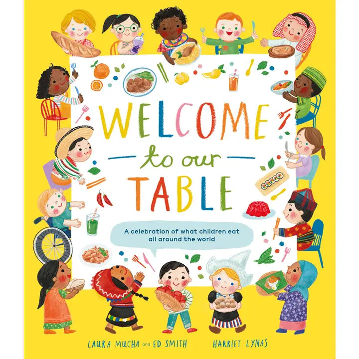 Welcome To Our Table by Laura Mulch and Ed Smith
