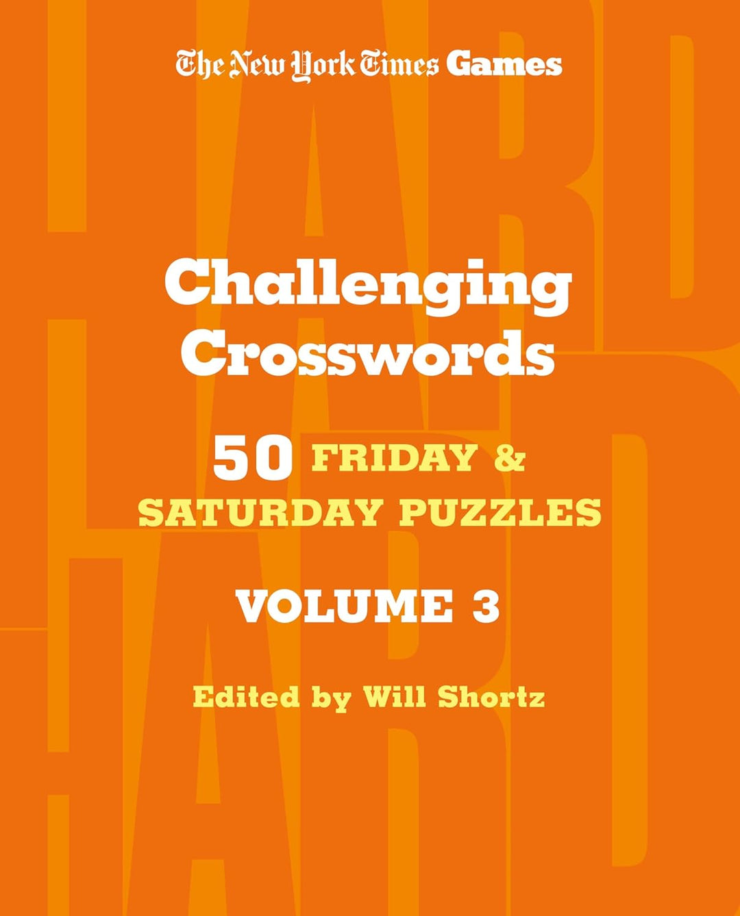New York Times Games: Challenging Crosswords: 50 Friday & Saturday Puzzles Volume 3