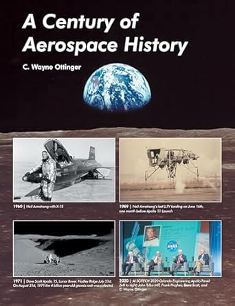 A century of Aerospace History by C. Wayne Ottinger