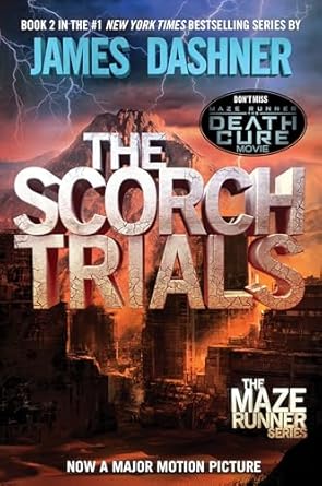 The Scorch Trials Book 2 by James Dashner