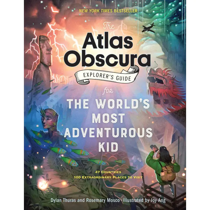 Atlas Obscura Explorer’S Guide: World’S Most Adventurous Kid