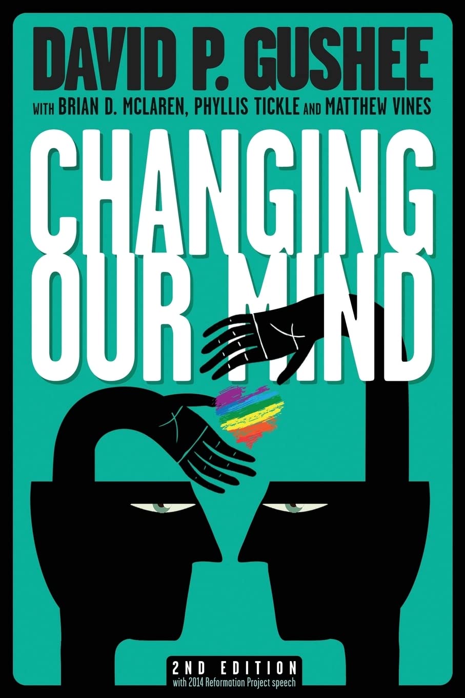 Changing Our Mind by David P. Gushee