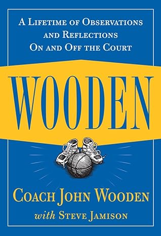 Wooden by Coach John Wooden with Steve Jamison