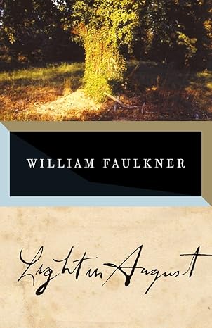 Light in August by William Faulkner