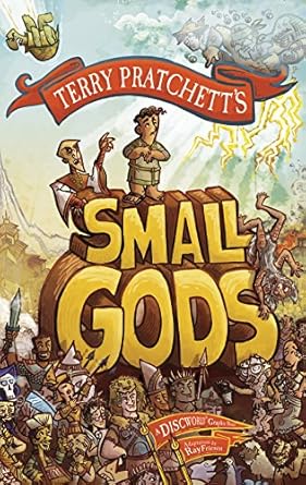 Terry Pratchett's Small Gods A Discworld Graphic Novel