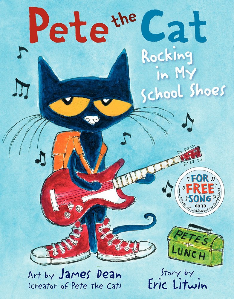 Pete the Cat Rocking in My School Shoes by Eric Litman (Hardback)