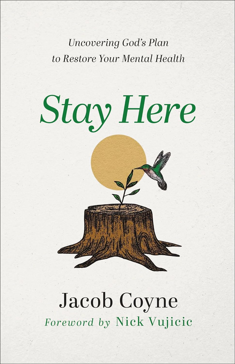 Stay Here by Jacob Coyne
