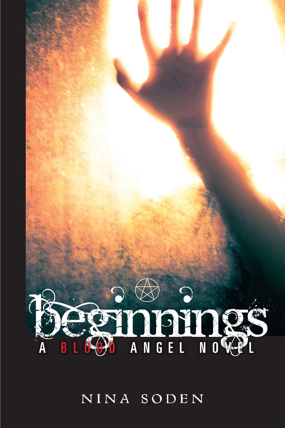 beginnings by Nina Soden (The Blood Angel Series Book 2)