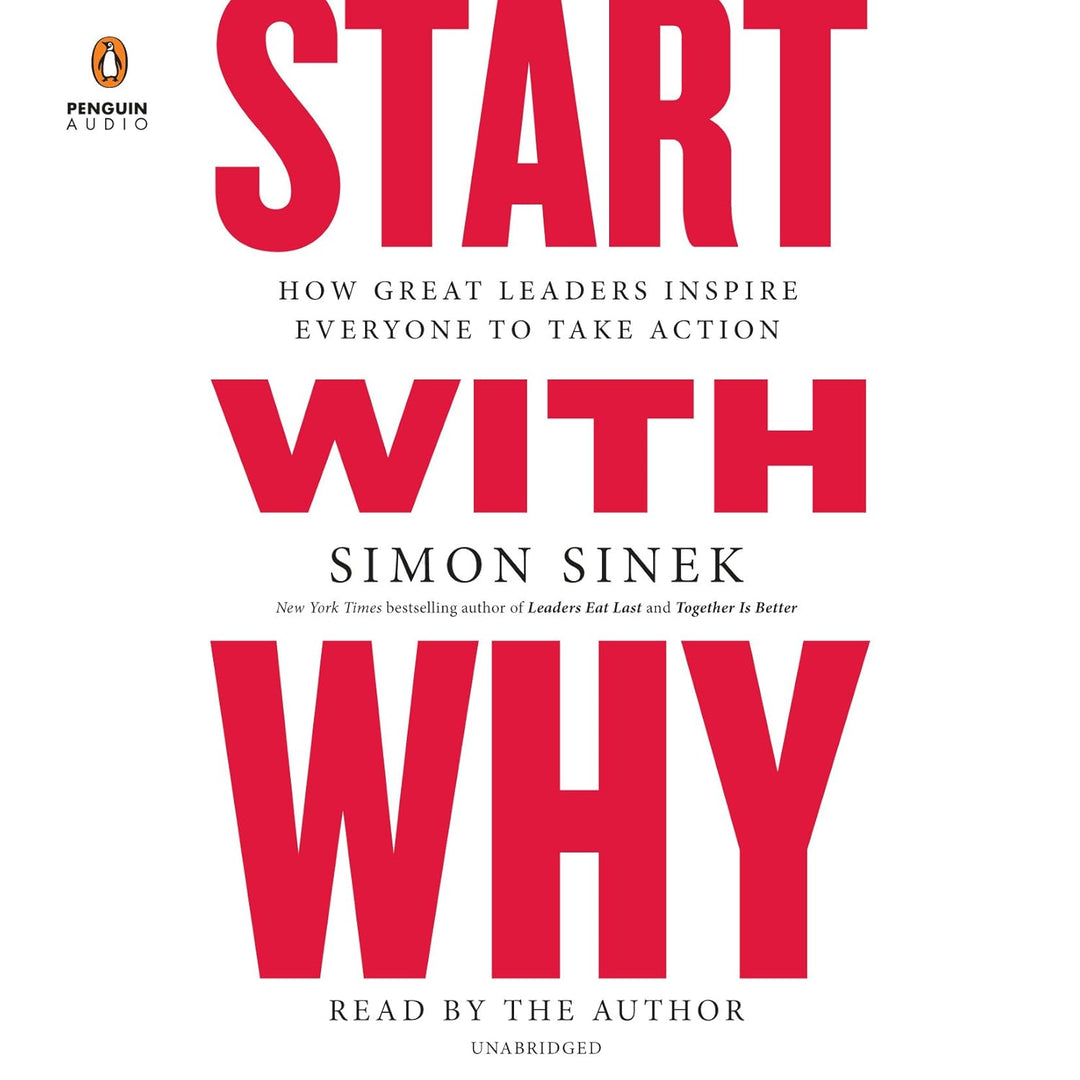 Start with Why by Simon Sinek