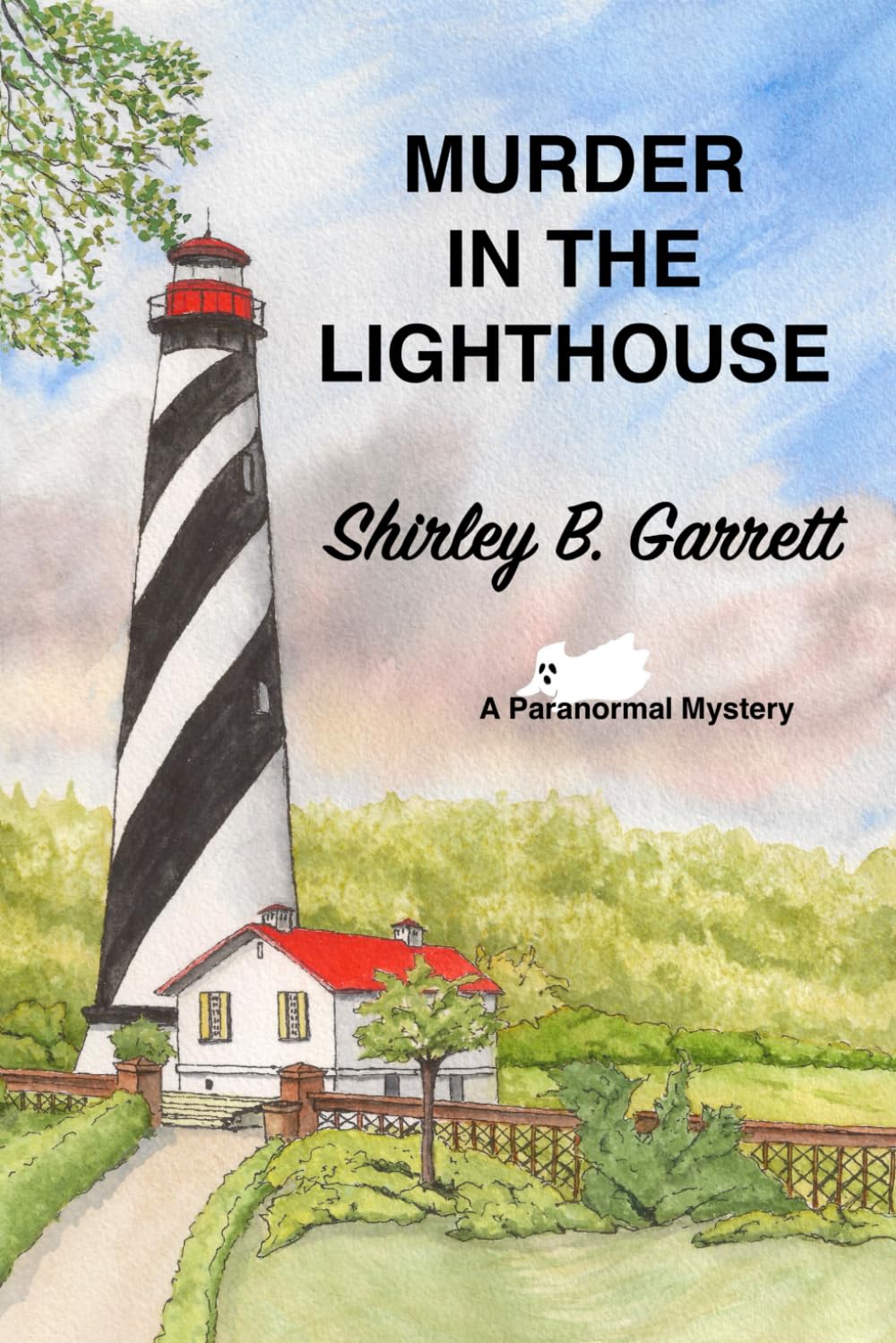 Murder in the Lighthouse (Brianna Kelly Paranormal Mystery Series) by Shirley B. Garrett