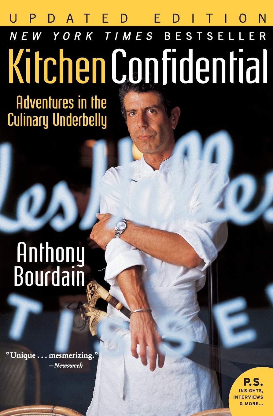 Kitchen Confidential by Anthony Bourdain
