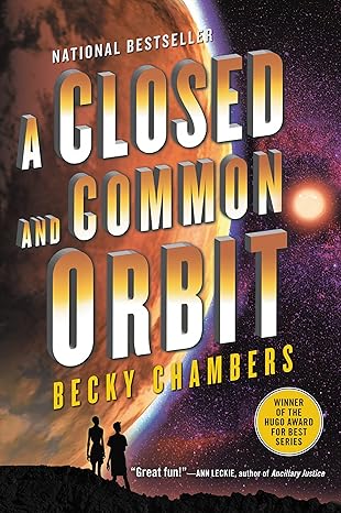 A Closed and Common Orbit by Becky Chambers
