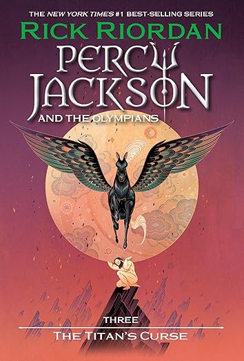 Percy Jackson and the Olympians: The Titan's Curse (#3) by Rick Riordan