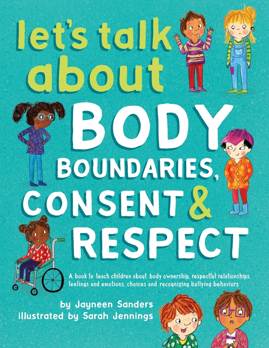 Let's Talk About Body Boundaries, Consent & Respect by Jayneen Sanders