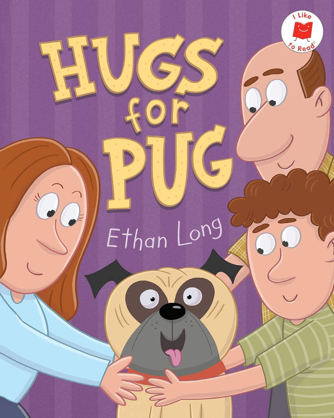 Hugs for Pug by Ethan Long