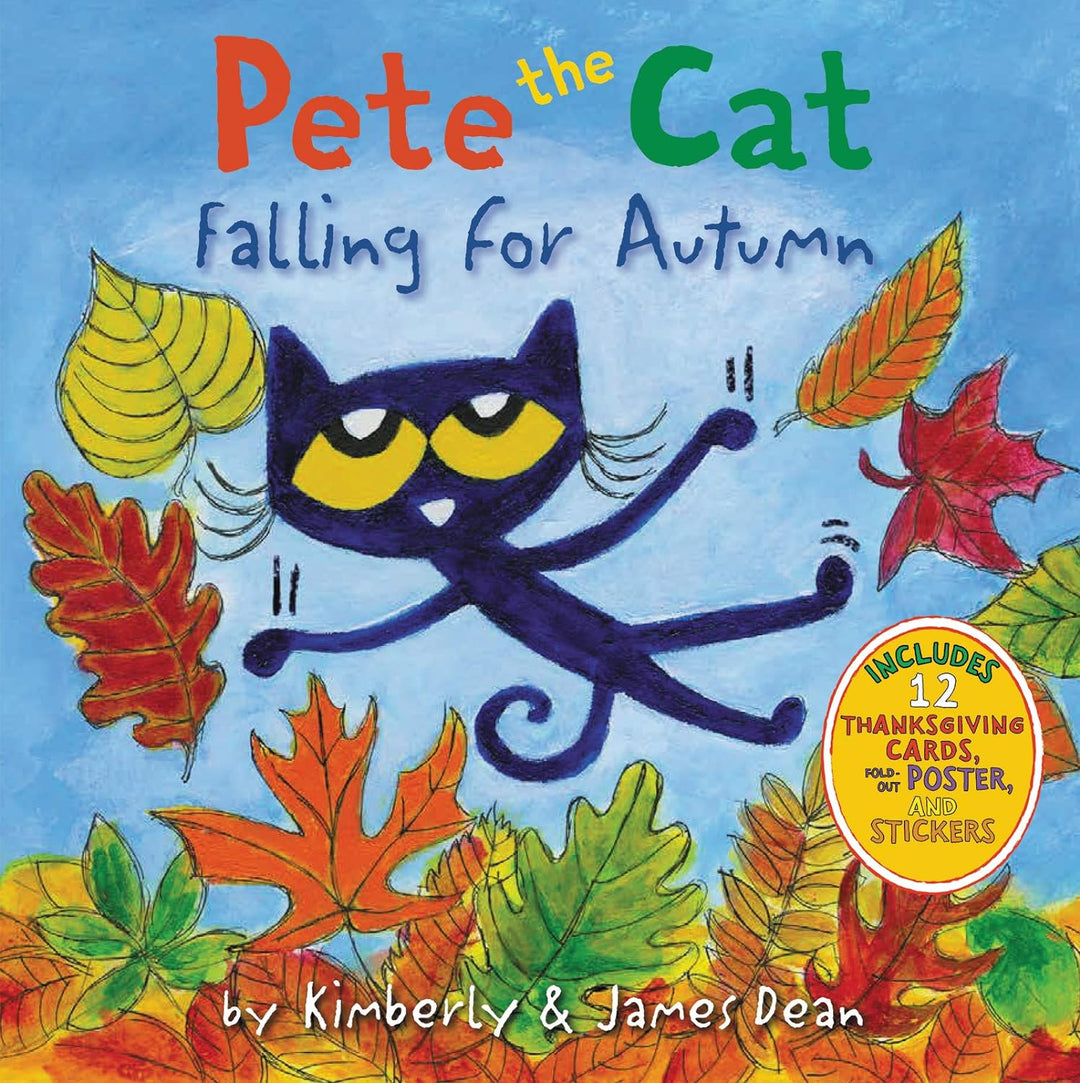 Pete the Cat: Falling for Autumn by Kimberly and James Dean