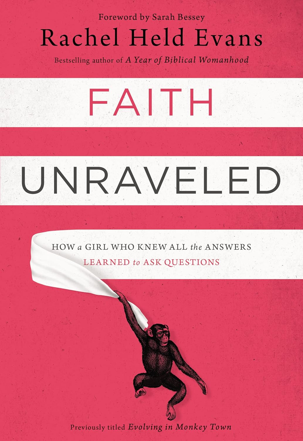 Faith Unraveled by Rachel Held Evans