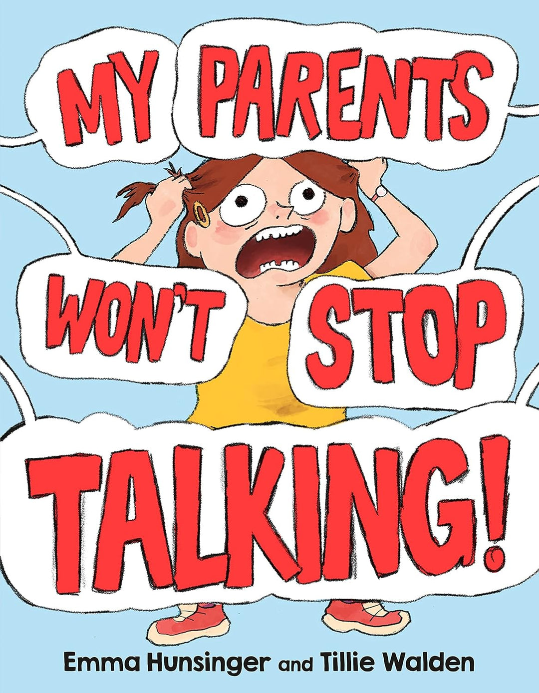 My Parents Won't Stop Talking! (Hardcover)