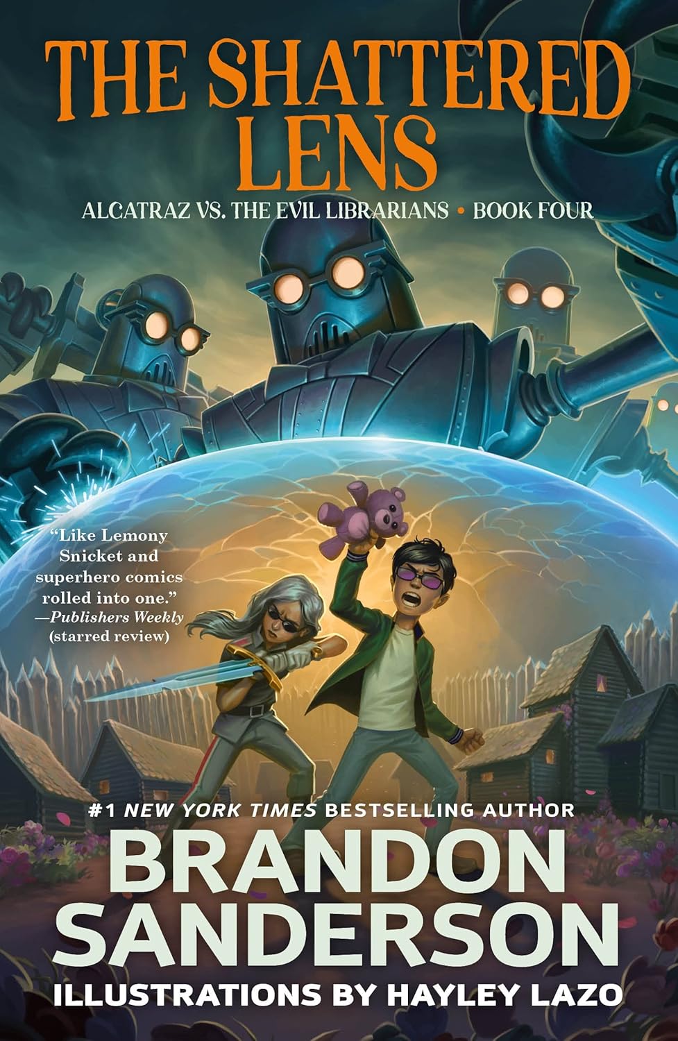 The Shattered Lens: Alcatraz vs. the Evil Librarians (Alcatraz Versus the Evil Librarians, 4) by Brandon Sanderson