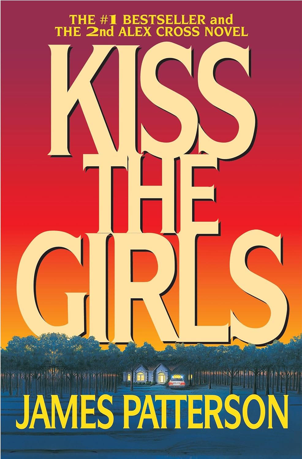 Kiss the Girls by James Patterson