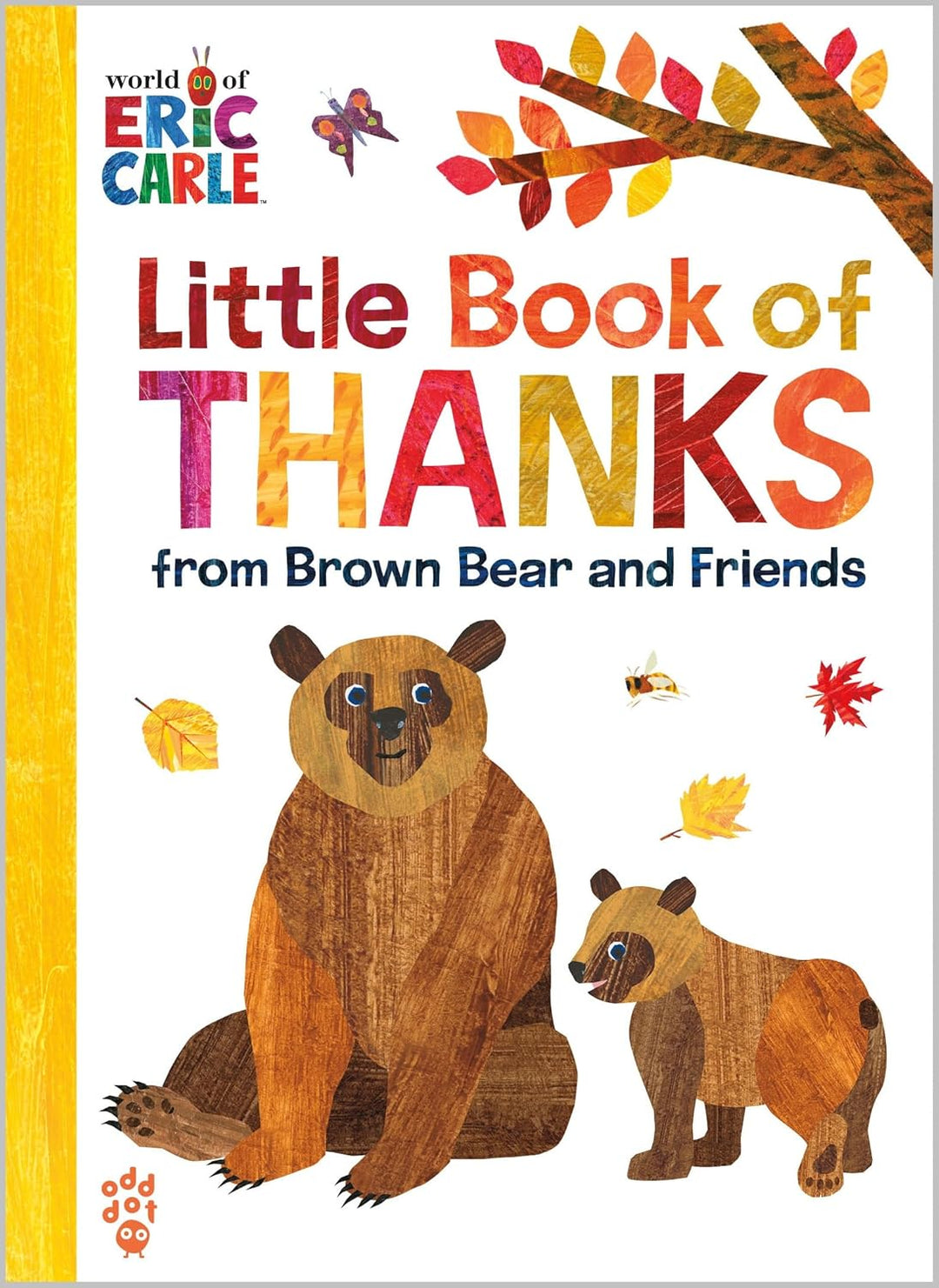 Little Book of Thanks from Brown Bear and Friends (World of Eric Carle) (The World of Eric Carle)