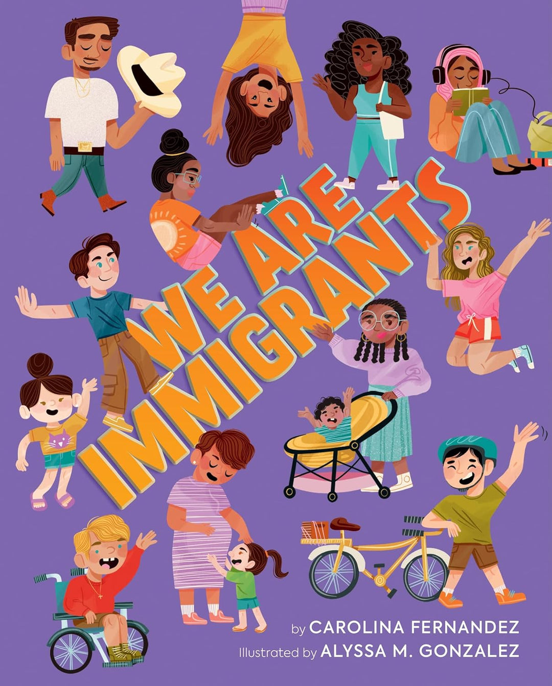 We Are Immigrants by Carolina Fernandez