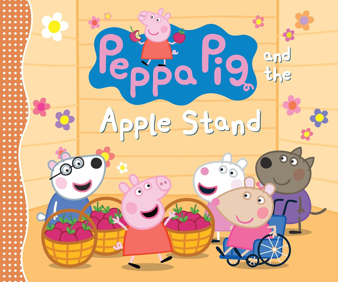 Peppa Pig And The Apple Stand by Candlewick Press
