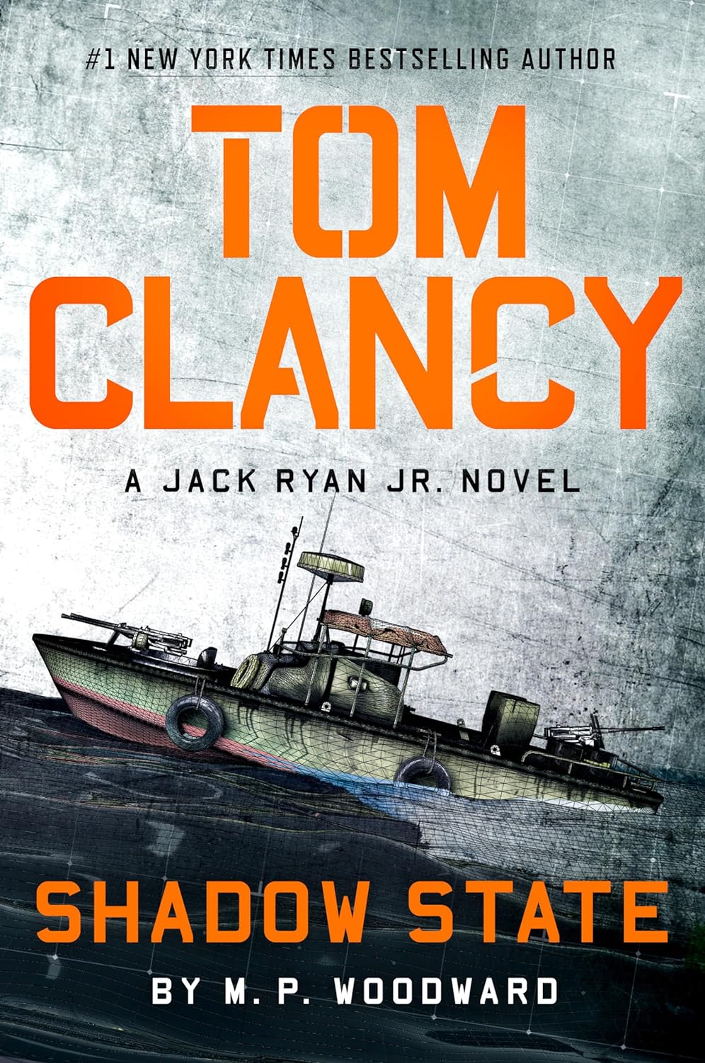 Tom Clancy Shadow State: A Jack Ryan Jr. Novel, Book 12 by M. P. Woodward