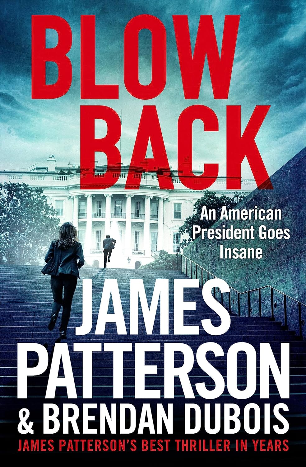 Blow Back by James Patterson & Brendan Dubois