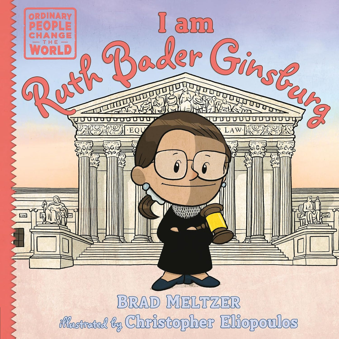 I am Ruth Bader Ginsburg by Brad Melzer