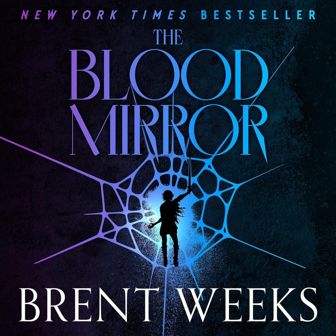 The Blood Mirror by Brent Weeks