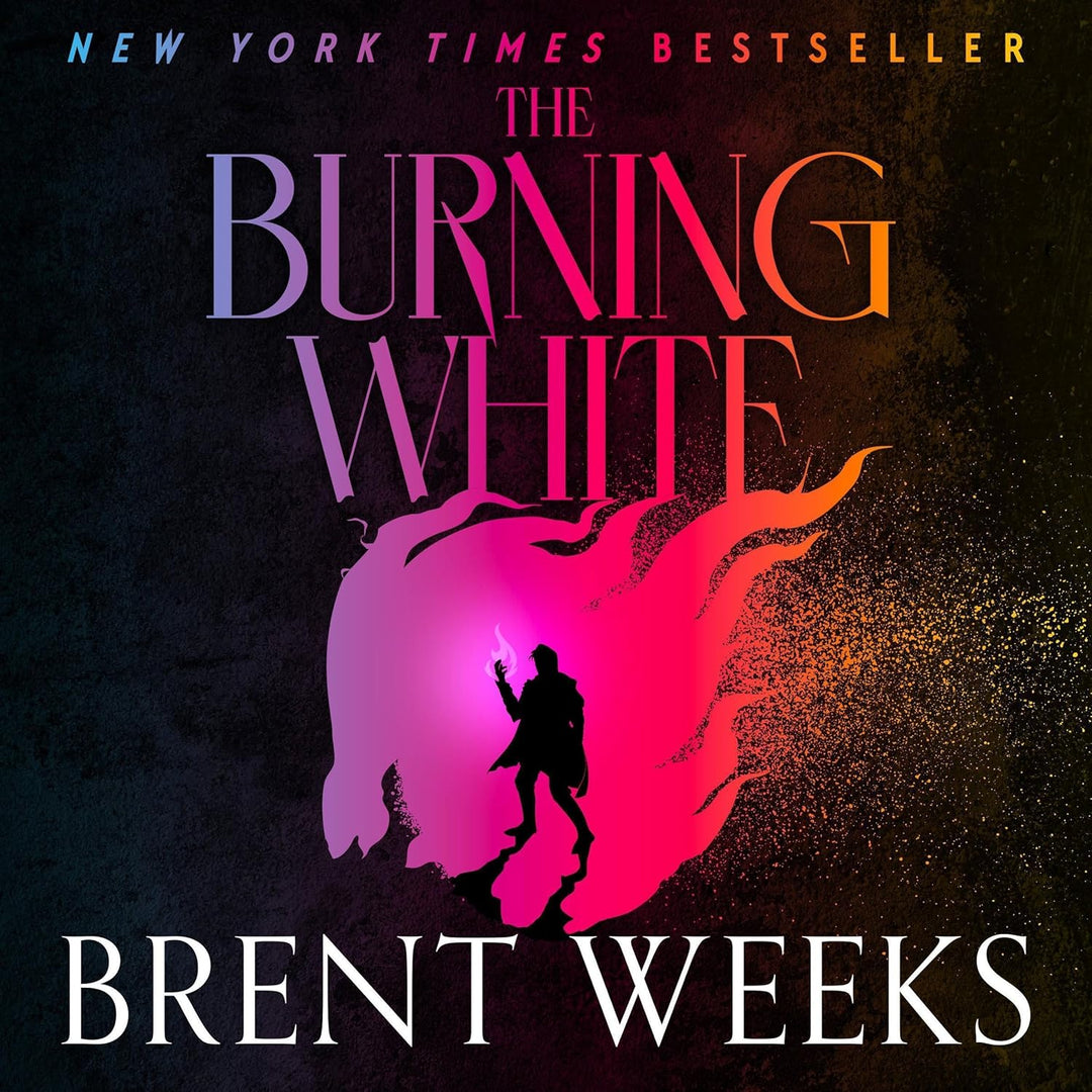 The Burning White by Brent Weeks (Copy)