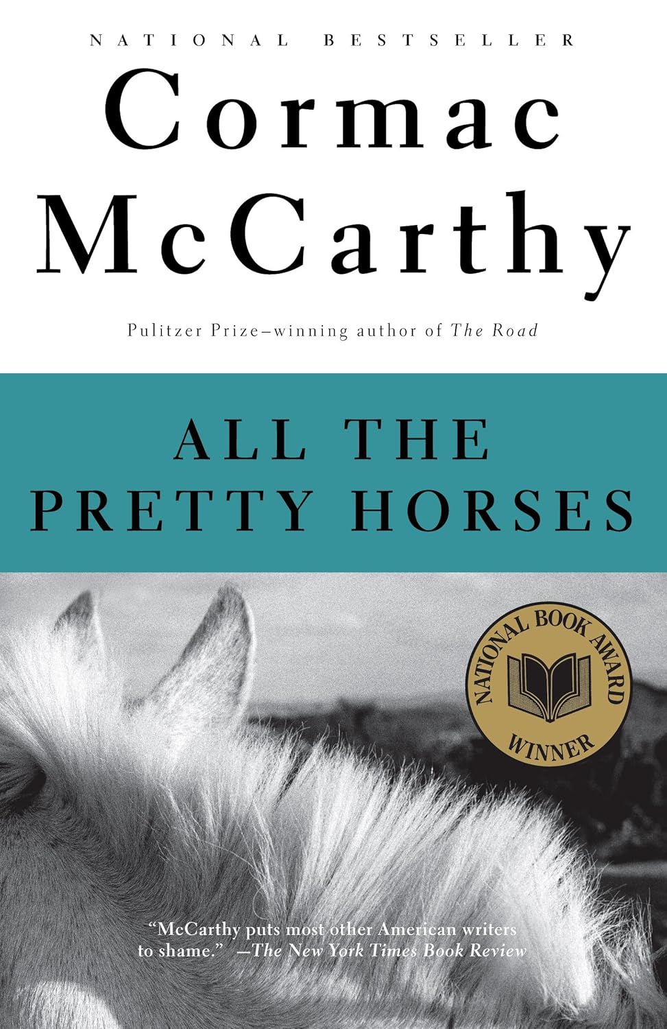 All the Pretty Horses: Volume One, The Border Trilogy by Cormac McCarthy