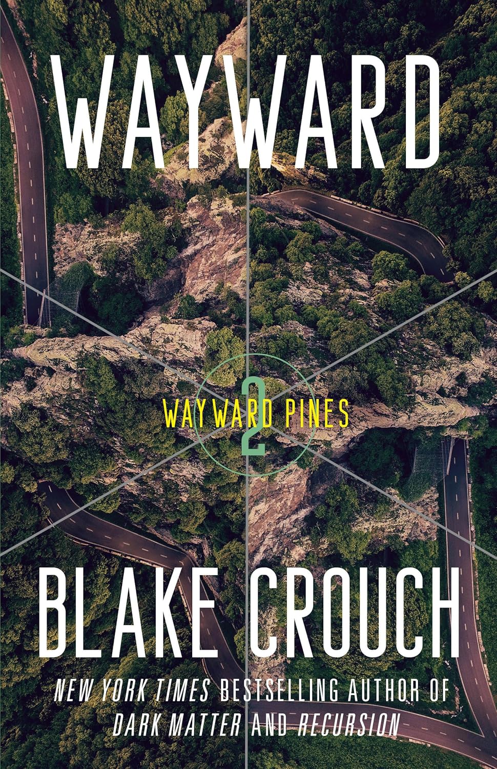 Wayward by Blake Crouch