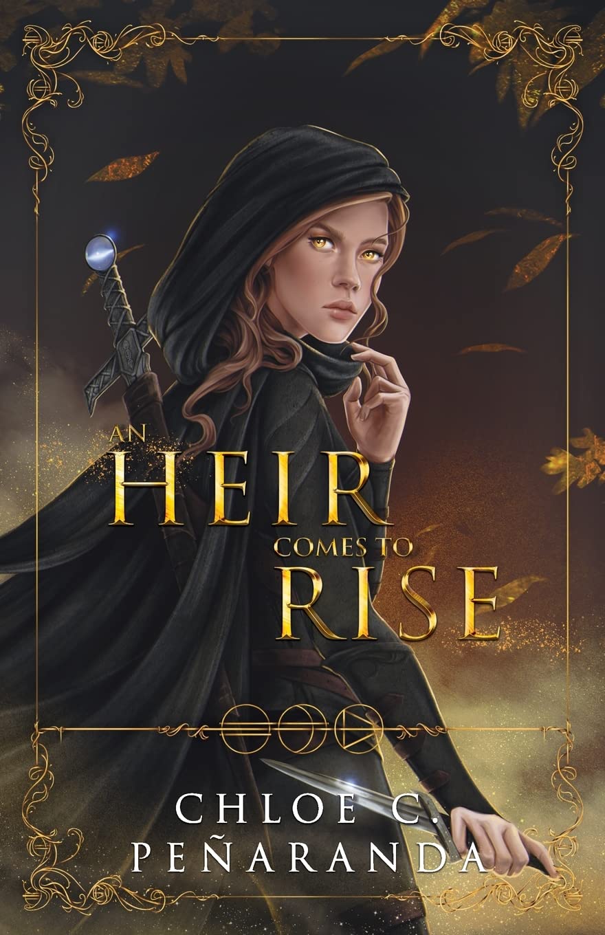An Heir Comes to Rise by Chloe C. Penaranda