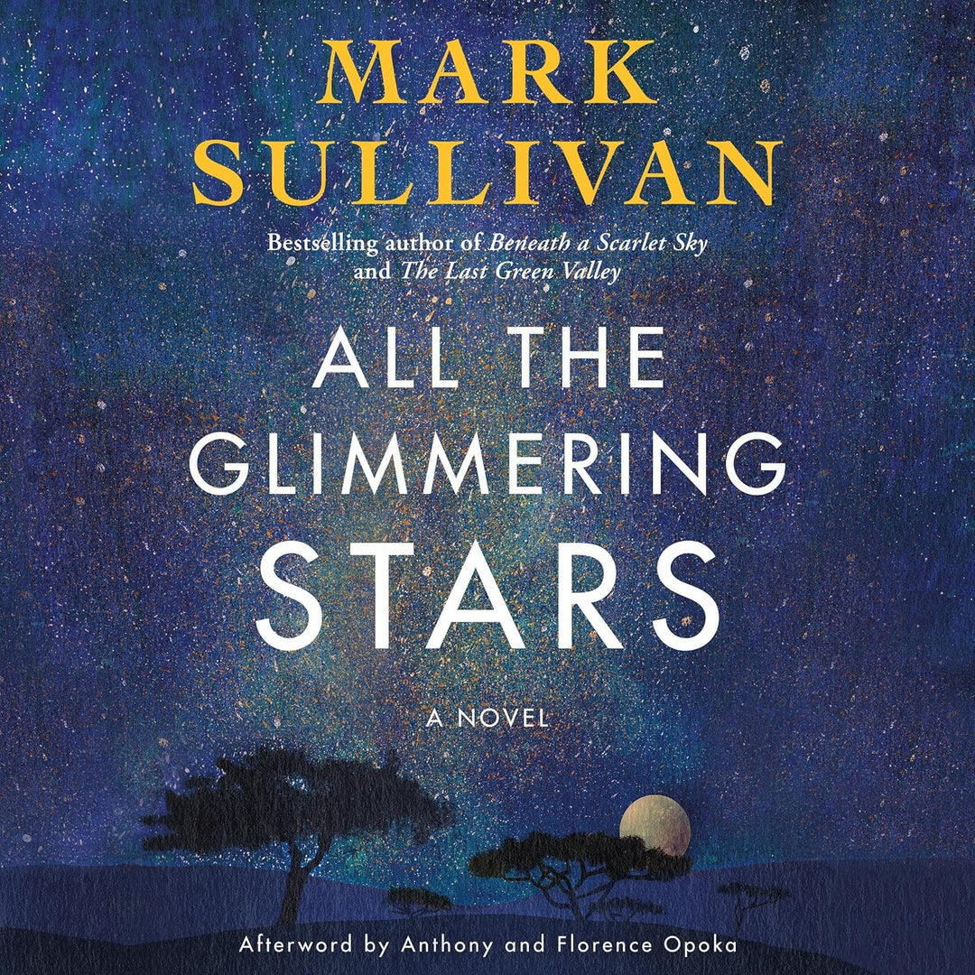 All the Glimmering Stars by Mark Sulivan