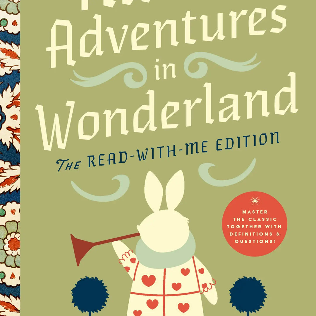 Alice's Adventures in Wonderland: The Read-With-Me Edition