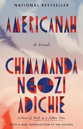 Americanah by Chimamanda Ngozi Adichie