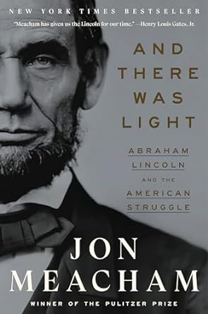 And There Was Light by Jon Meacham