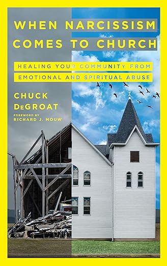When Narcissism Comes to Church by Chuck DeGroat