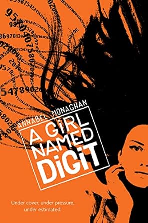 A Girl Named Digit by Annabel Monoghan