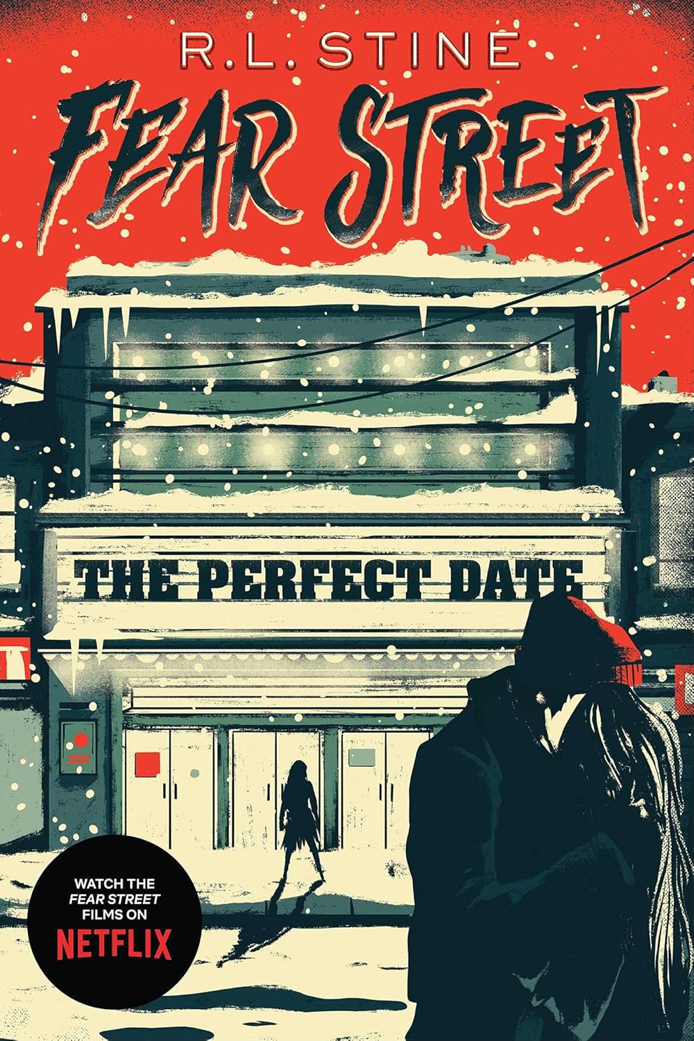 Fear Street: The Perfect Date by R. L. Stine