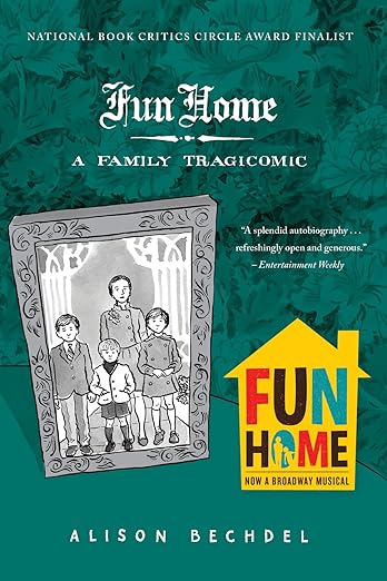Fun Home A Family Tragicomic by Alison Bechdel